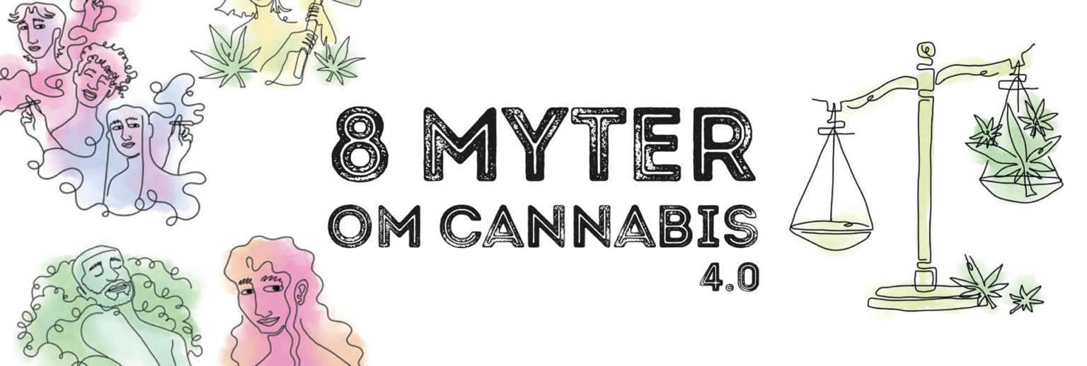 8 myter om cannabis